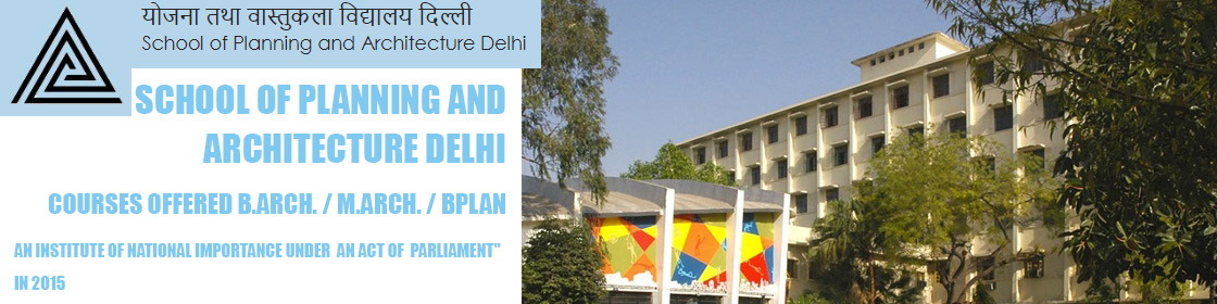 School of Planning and Architecture, Delhi