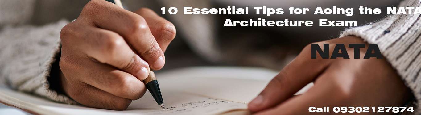 10 Essential Tips for Acing the NATA Architecture Exam