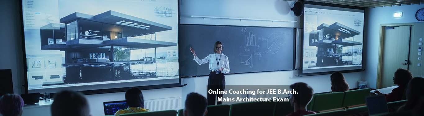 Online Coaching for JEE B.Arch. Mains Architecture Exam